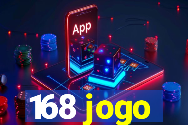 168 jogo